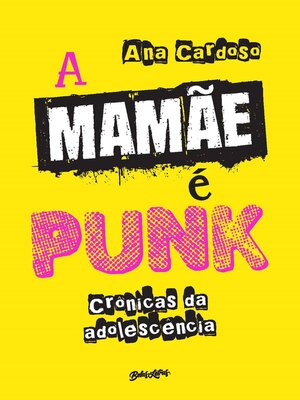 cover image of A mamãe é punk